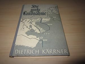 Imagen del vendedor de Die groe Landnahme. Die Eroberung und Besiedelung Ostdeutschlands a la venta por Versandantiquariat Schfer