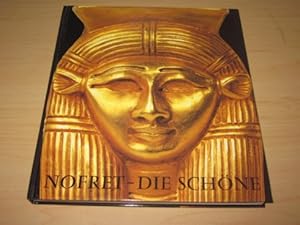 Image du vendeur pour Nofret - die Schne. Die Frau im Alten gypten mis en vente par Versandantiquariat Schfer