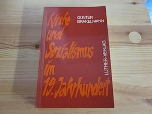 Immagine del venditore per Kirche und Sozialismus im 19. Jahrhundert. Die Analyse des Sozialismus und Kommunismus bei Johann Hinrich Wichern und bei Rudolf Todt venduto da Versandantiquariat Schfer