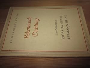 Bild des Verkufers fr Bekennende Dichtung. Zwei Dichterbildnisse. Ricarda Huch. Hermann Hesse zum Verkauf von Versandantiquariat Schfer