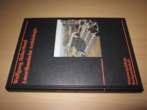 Seller image for Amerikanische Archologie. Geschichte Theorie Kulturentwicklung for sale by Versandantiquariat Schfer