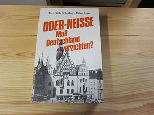 Seller image for Oder-Neisse. Muss Deutschland verzichten? for sale by Versandantiquariat Schfer