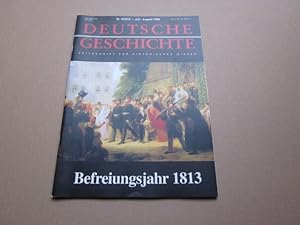 Seller image for Deutsche Geschichte XXXVII. Befreiungsjahr 1813 for sale by Versandantiquariat Schfer