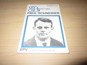 Seller image for Auskunft ber Paul Schneider for sale by Versandantiquariat Schfer