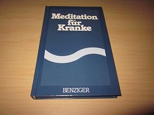 Seller image for Meditation fr Kranke for sale by Versandantiquariat Schfer