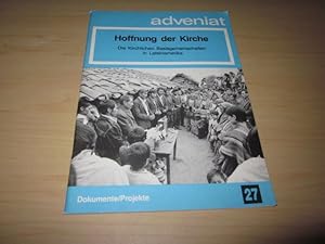 Immagine del venditore per Hoffnung der Kirche. Die Kirchlichen Basisgemeinschaften und die Bischofsversammlung von Puebla. Bleibende Werte - offene Weiterentwicklung venduto da Versandantiquariat Schfer