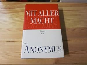 Seller image for Mit aller Macht. Roman for sale by Versandantiquariat Schfer