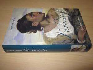 Seller image for Die Favoritin. Roman for sale by Versandantiquariat Schfer