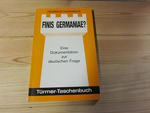 Bild des Verkufers fr Finis Germaniae? Eine Dokumentation zur deutschen Frage zum Verkauf von Versandantiquariat Schfer