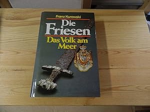 Seller image for Die Friesen. Das Volk am Meer for sale by Versandantiquariat Schfer