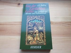 Seller image for Von der Zrtlichkeit Gottes. Ein Lesebuch zur Advents- und Weihnachtszeit for sale by Versandantiquariat Schfer