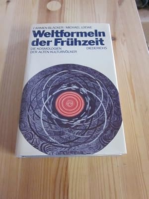 Imagen del vendedor de Weltformeln der Frhzeit. Die Kosmologien der alten Kulturvlker a la venta por Versandantiquariat Schfer