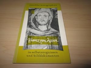 Bild des Verkufers fr Franz von Assisi in Selbstzeugnissen und Bilddokumenten zum Verkauf von Versandantiquariat Schfer