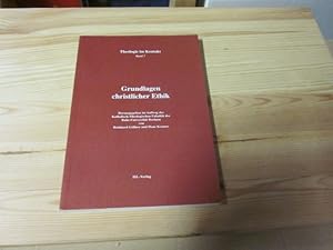 Bild des Verkufers fr Grundlagen christlicher Ethik. Vorlesungen des Kontaktstudiums der Katholisch-Theologischen Fakultt der Ruhr-Universitt Bochum im Wintersemester 1998/99 zum Verkauf von Versandantiquariat Schfer