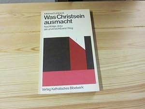 Immagine del venditore per Was Christsein ausmacht. Nachfolge Jesu als unverzichtbarer Weg venduto da Versandantiquariat Schfer