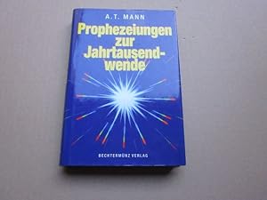 Immagine del venditore per Prophezeiungen zur Jahrtausendwende. Eine Gesamtschau der Voraussagen von Proheten, Weisen, Sehern, Schamanen und Astrologen fr das neue Jahrtausend venduto da Versandantiquariat Schfer