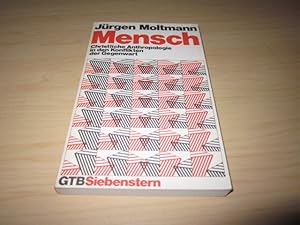 Bild des Verkufers fr Mensch. Christliche Anthropologie in den Konflikten der Gegenwart zum Verkauf von Versandantiquariat Schfer