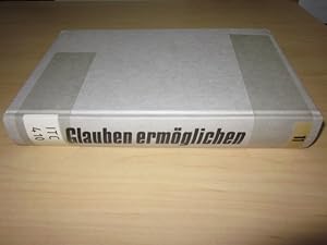 Seller image for Glauben ermglichen for sale by Versandantiquariat Schfer