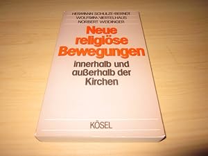 Imagen del vendedor de Neue religise Bewegungen innerhalb und auerhalb der Kirchen a la venta por Versandantiquariat Schfer