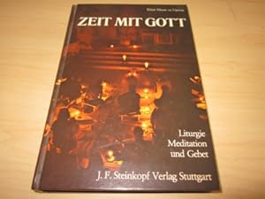 Bild des Verkufers fr Zeit mit Gott. Liturgie, Meditation und Gebet zum Verkauf von Versandantiquariat Schfer