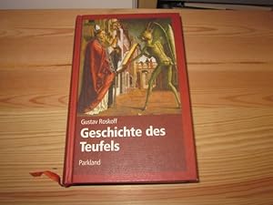 Bild des Verkufers fr Geschichte des Teufels. Eine kulturhistorische Satanologie von den Anfngen bis ins 18. Jahrhundert zum Verkauf von Versandantiquariat Schfer