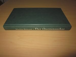 Image du vendeur pour Der Quotensachse mis en vente par Versandantiquariat Schäfer
