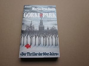 Image du vendeur pour Gorki Park. Roman mis en vente par Versandantiquariat Schfer