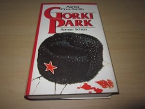 Image du vendeur pour Gorki Park. Roman mis en vente par Versandantiquariat Schfer