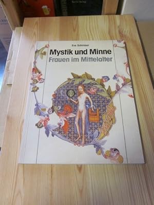 Seller image for Mystik und Minne. Frauen im Mittelalter for sale by Versandantiquariat Schfer