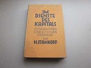Seller image for Im Dienste des Kapitals. Erinnerungen eines russischen Ingenieurs for sale by Versandantiquariat Schfer