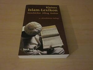 Seller image for Kleines Islam-Lexikon. Geschichte - Alltag - Kultur for sale by Versandantiquariat Schfer