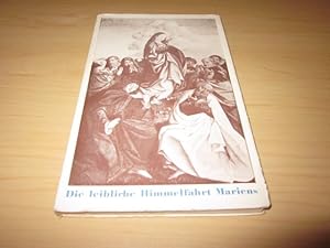 Imagen del vendedor de Die leibliche Himmelfahrt Mariens. Theologische Beitrge zum neuen Dogma im Dienste der Seelsorge. Herausgegeben von Professoren der Philos. Theolog. Hochschule St. Georgen, Frankfurt -M. a la venta por Versandantiquariat Schfer