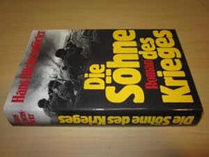 Seller image for Die Shne des Krieges. Roman for sale by Versandantiquariat Schfer
