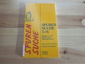 Bild des Verkufers fr Spurensuche 5 + 6. Religion in der Kinder- und Jugendliteratur. Leben aus dem Glauben. Fremd in Deutschland zum Verkauf von Versandantiquariat Schfer