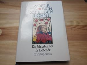 Seller image for Wofr es sich zu Leben lohnt for sale by Versandantiquariat Schfer