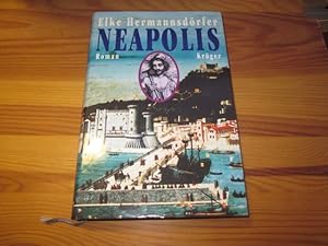 Image du vendeur pour Neapolis. Roman mis en vente par Versandantiquariat Schfer