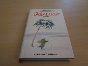 Seller image for Tabaluga. Roman for sale by Versandantiquariat Schfer
