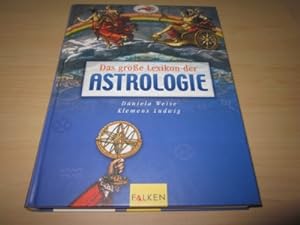 Bild des Verkäufers für Das große Lexikon der Astrologie zum Verkauf von Versandantiquariat Schäfer