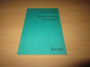 Bild des Verkufers fr Erluterungen und Dokumente: Theodor Fontane - Grete Minde zum Verkauf von Versandantiquariat Schfer