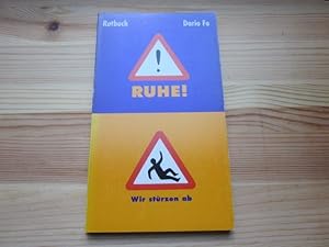 Seller image for Ruhe! Wir strzen ab for sale by Versandantiquariat Schfer