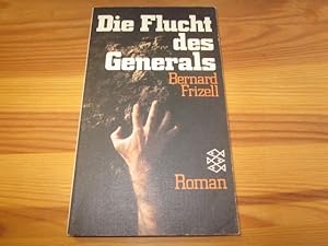 Seller image for Die Flucht des Generals. Roman for sale by Versandantiquariat Schfer