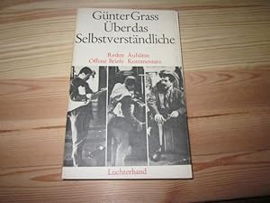 Image du vendeur pour ber das Selbstverstndliche. Reden, Aufstze, Offene Briefe, Kommentare mis en vente par Versandantiquariat Schfer