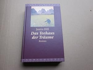 Seller image for Das Teehaus der Trume. Roman for sale by Versandantiquariat Schfer
