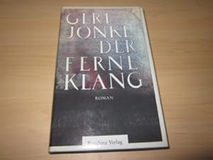 Imagen del vendedor de Der ferne Klang. Roman a la venta por Versandantiquariat Schfer