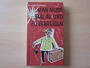 Seller image for Man mu ab und zu verreisen for sale by Versandantiquariat Schfer