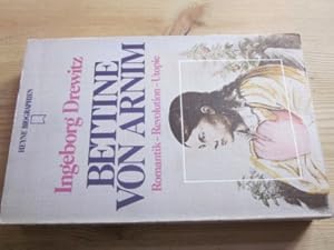 Bild des Verkufers fr Bettine von Arnim. Romantik - Revolution - Utopie zum Verkauf von Versandantiquariat Schfer