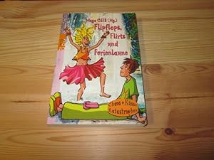 Seller image for Flipflops, Flirts und Ferienlaune for sale by Versandantiquariat Schfer