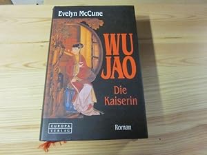 Seller image for Wu Jao. Die Kaiserin for sale by Versandantiquariat Schfer