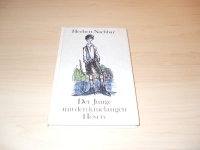 Seller image for Der Junge mit den knielangen Hosen. Erzhlung for sale by Versandantiquariat Schfer