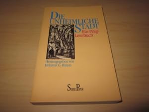 Bild des Verkufers fr Die unheimliche Stadt. Ein Prag-Lesebuch zum Verkauf von Versandantiquariat Schfer